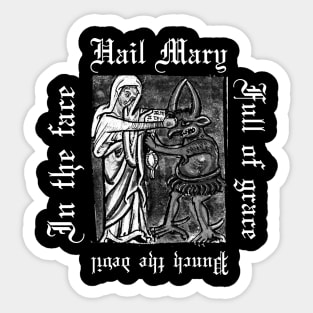 Hail Mary Full Of Grace Punch The Devil In The Face Metal Hardcore Punk Gothic Sticker